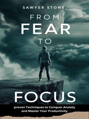 cover image of From Fear to Focus